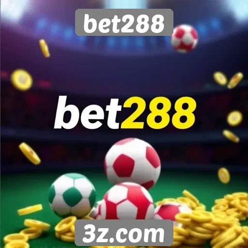 Ofertas de bônus e promoções no bet288
