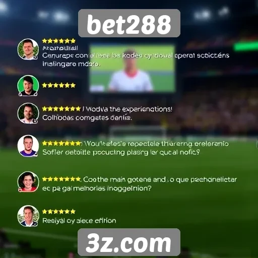 Feedback de usuários sobre a experiência no bet288